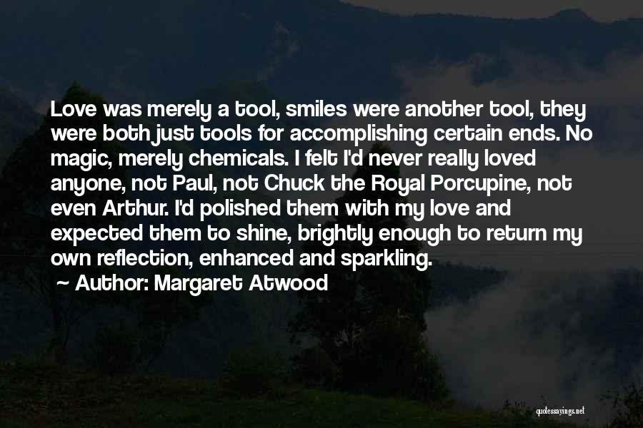 Love Sparkling Quotes By Margaret Atwood