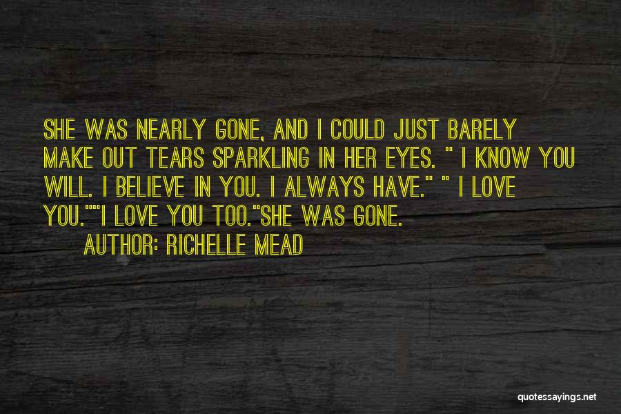 Love Sparkling Quotes By Richelle Mead
