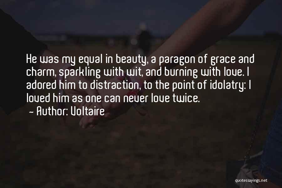 Love Sparkling Quotes By Voltaire