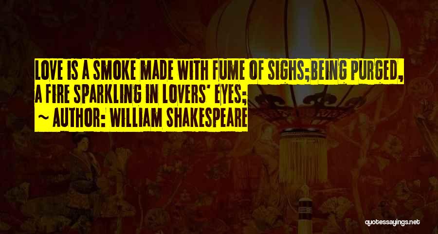 Love Sparkling Quotes By William Shakespeare