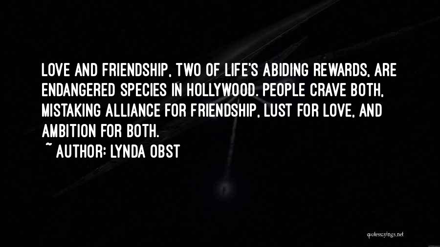 Love Species Quotes By Lynda Obst