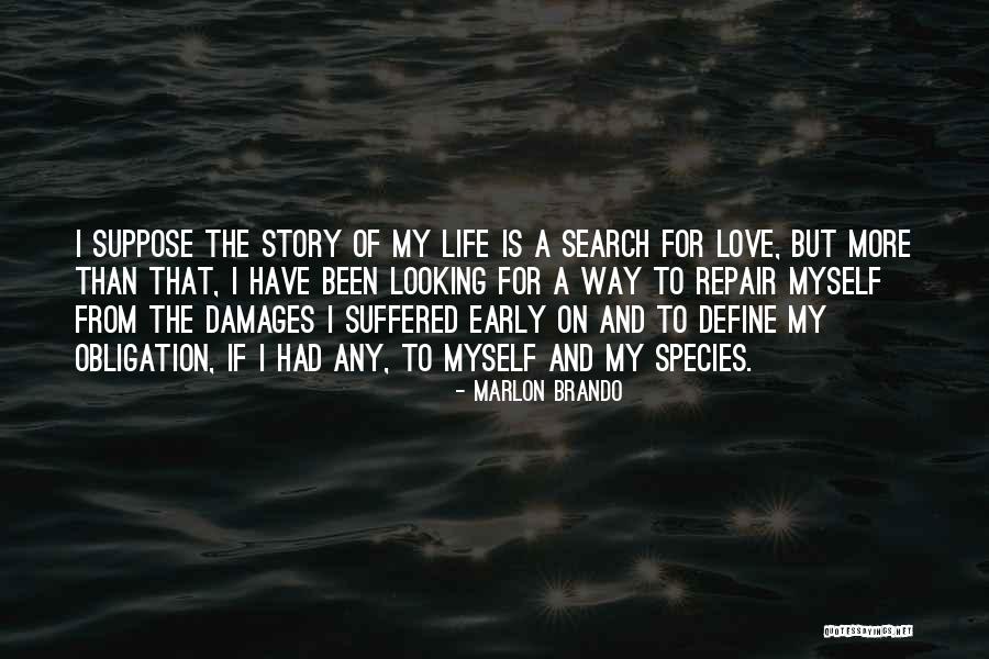 Love Species Quotes By Marlon Brando Love Species Quotes By Marlon Brando