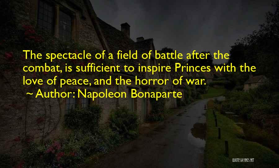 Love Spectacle Quotes By Napoleon Bonaparte