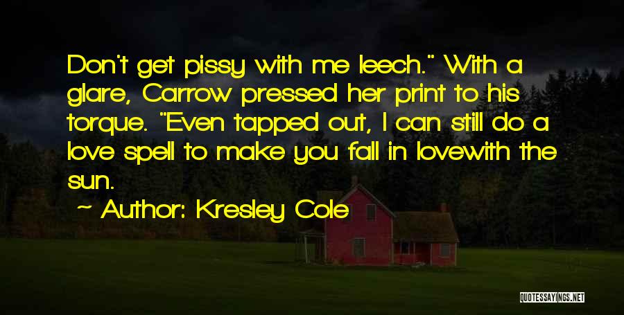 Love Spell Quotes By Kresley Cole