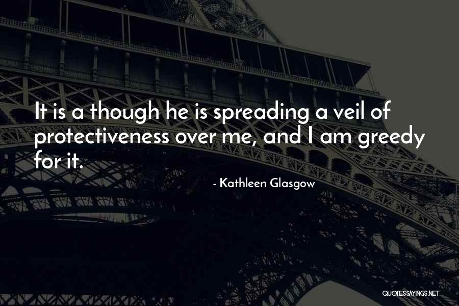 Love Spreading Quotes By Kathleen Glasgow