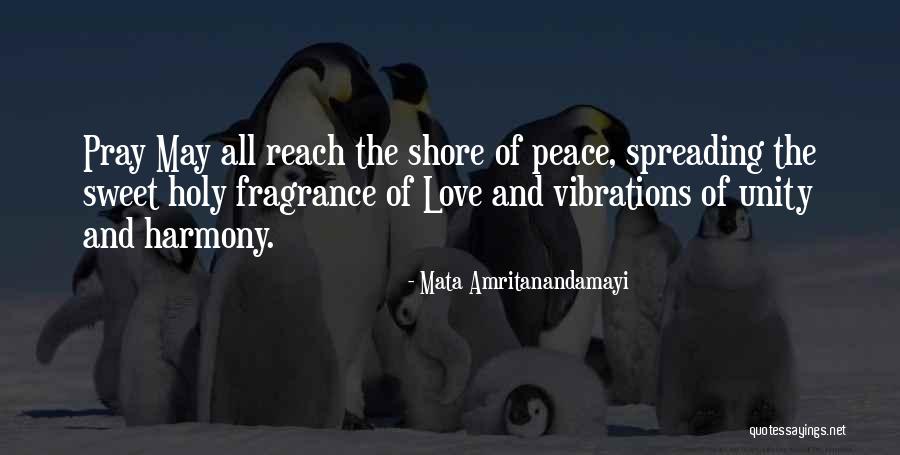 Love Spreading Quotes By Mata Amritanandamayi