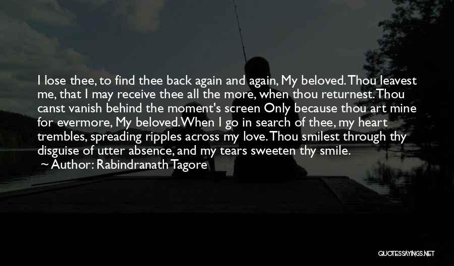 Love Spreading Quotes By Rabindranath Tagore