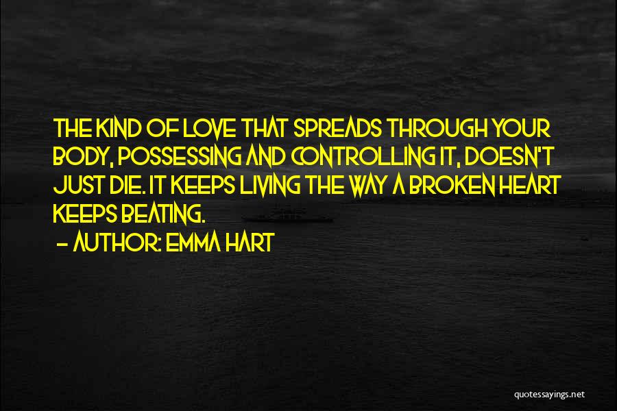 Love Spreads Quotes By Emma Hart