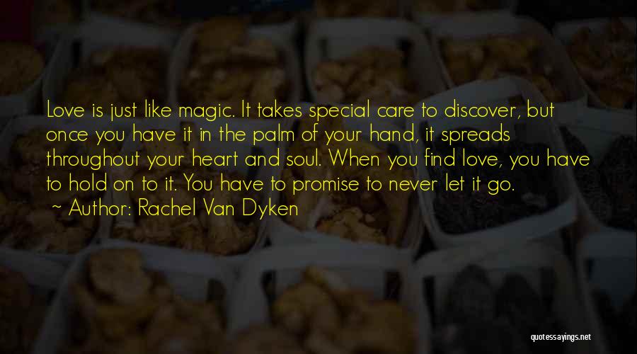 Love Spreads Quotes By Rachel Van Dyken