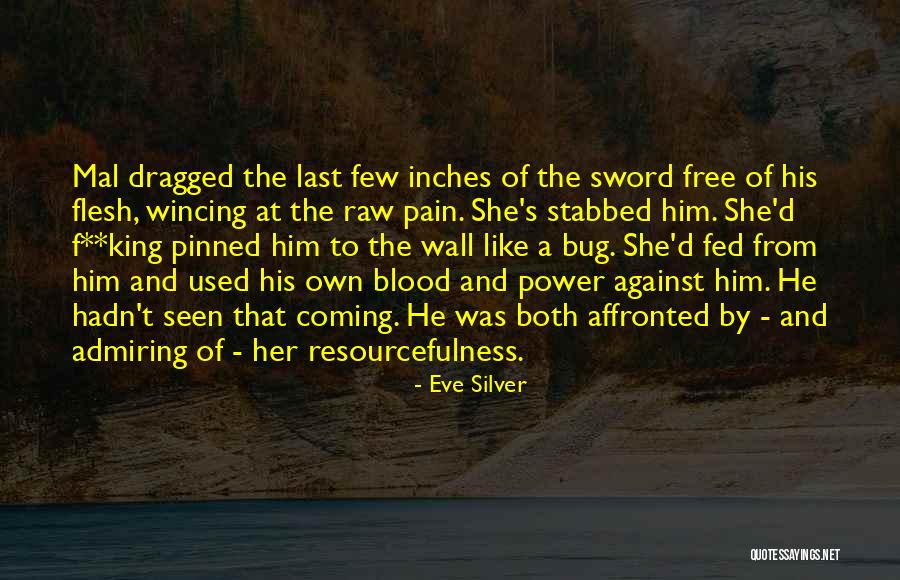 Love Stabbed Quotes By Eve Silver Love Stabbed Quotes By Eve Silver