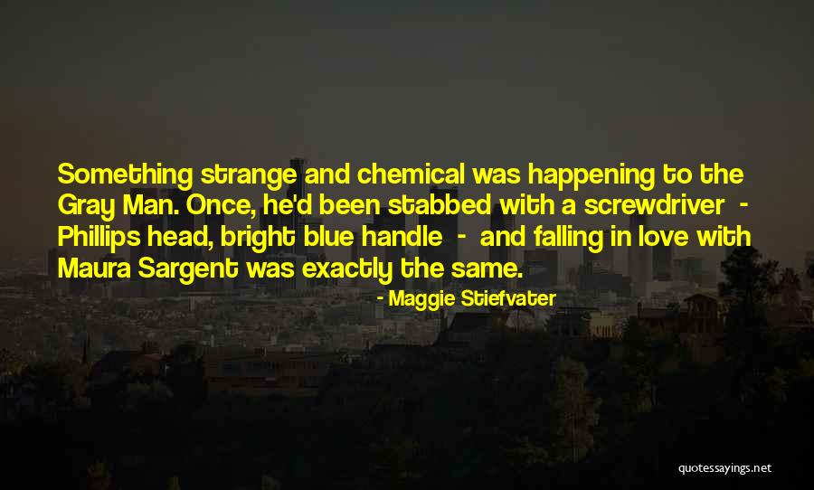 Love Stabbed Quotes By Maggie Stiefvater Love Stabbed Quotes By Maggie Stiefvater