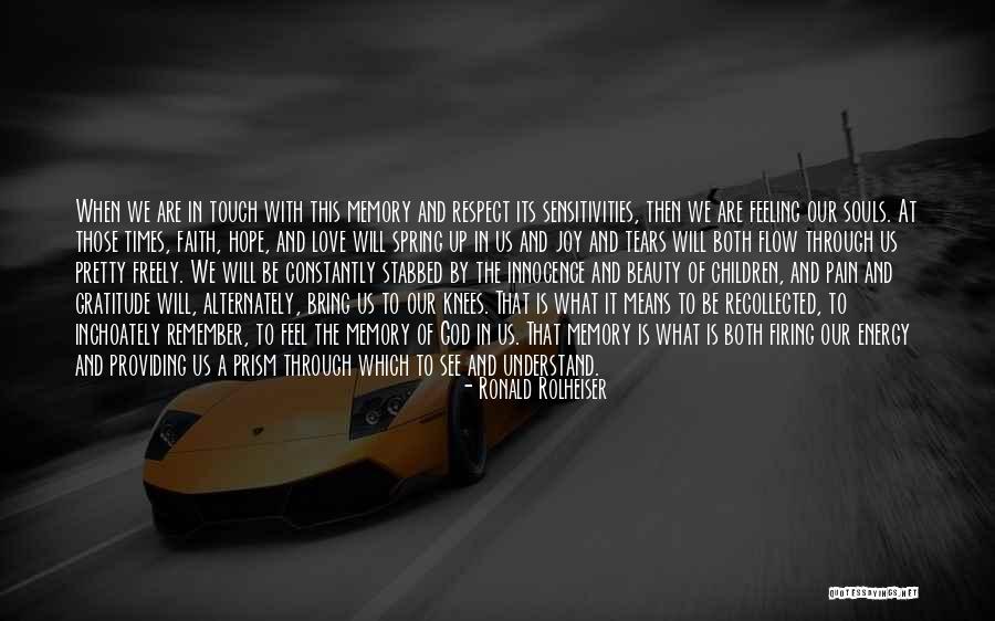 Love Stabbed Quotes By Ronald Rolheiser Love Stabbed Quotes By Ronald Rolheiser