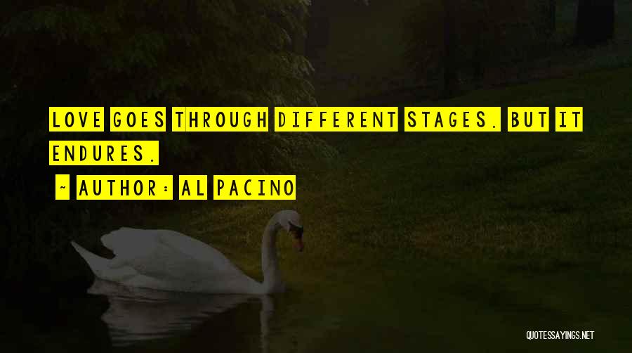 Love Stages Quotes By Al Pacino