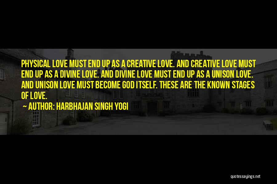 Love Stages Quotes By Harbhajan Singh Yogi