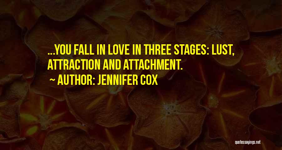 Love Stages Quotes By Jennifer Cox