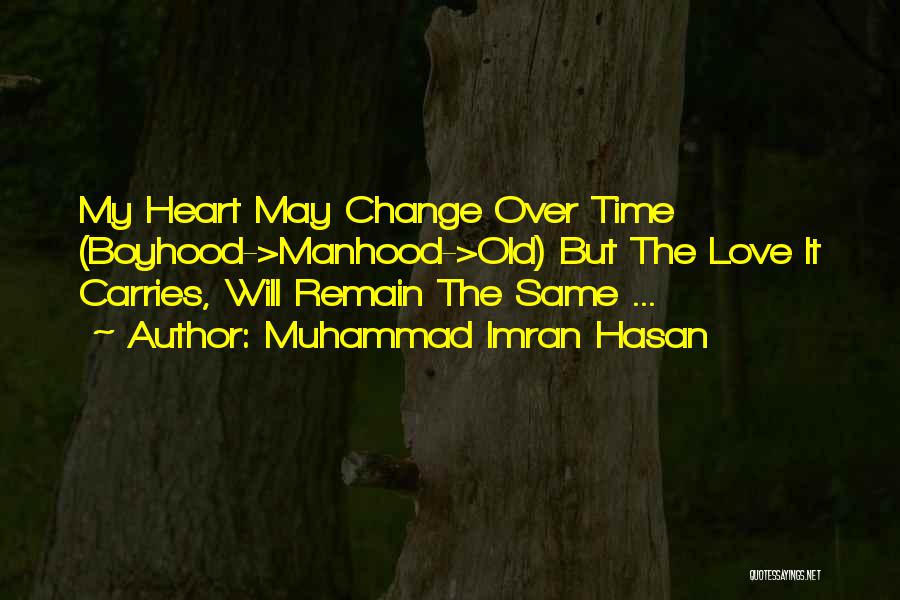 Love Stages Quotes By Muhammad Imran Hasan