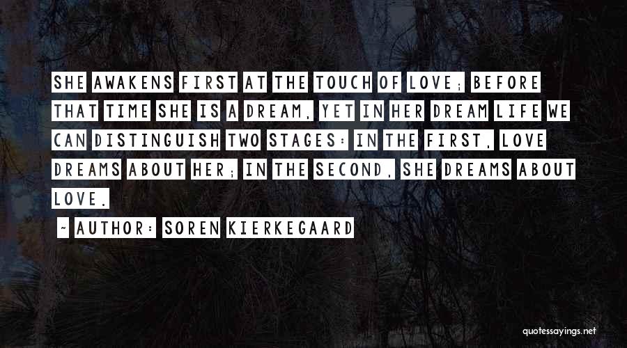 Love Stages Quotes By Soren Kierkegaard