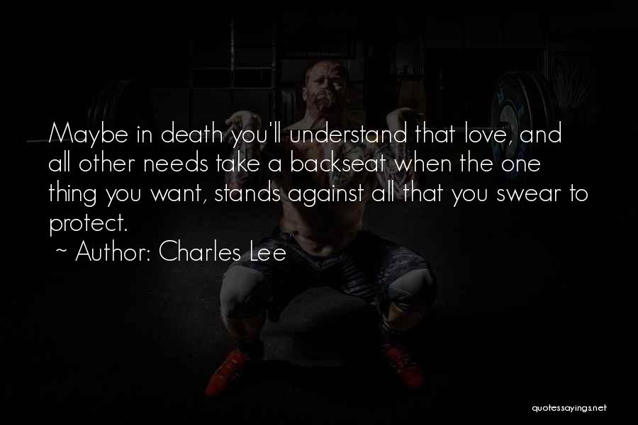 Love Stands Quotes By Charles Lee