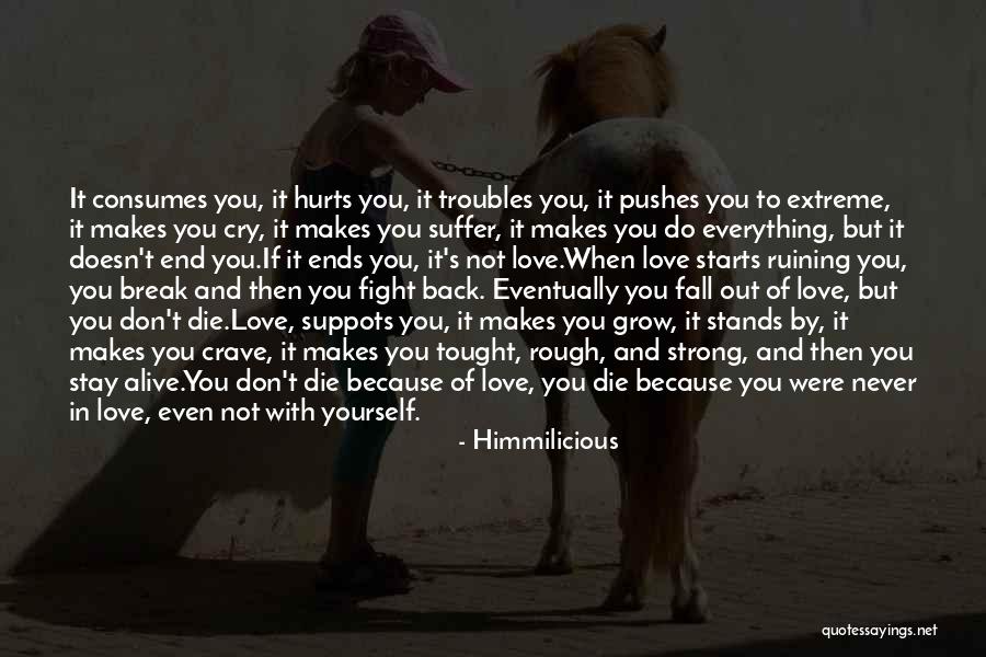 Love Stands Quotes By Himmilicious Love Stands Quotes By Himmilicious