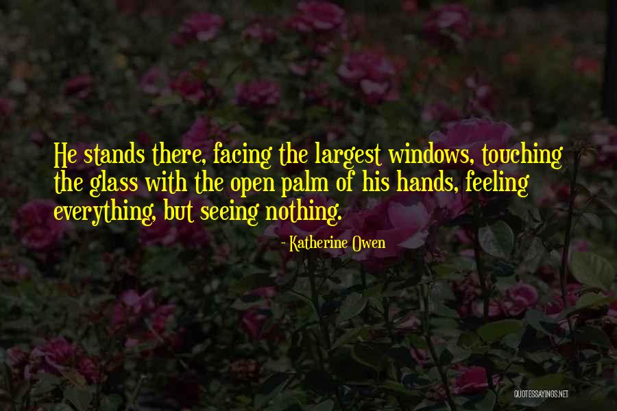 Love Stands Quotes By Katherine Owen Love Stands Quotes By Katherine Owen