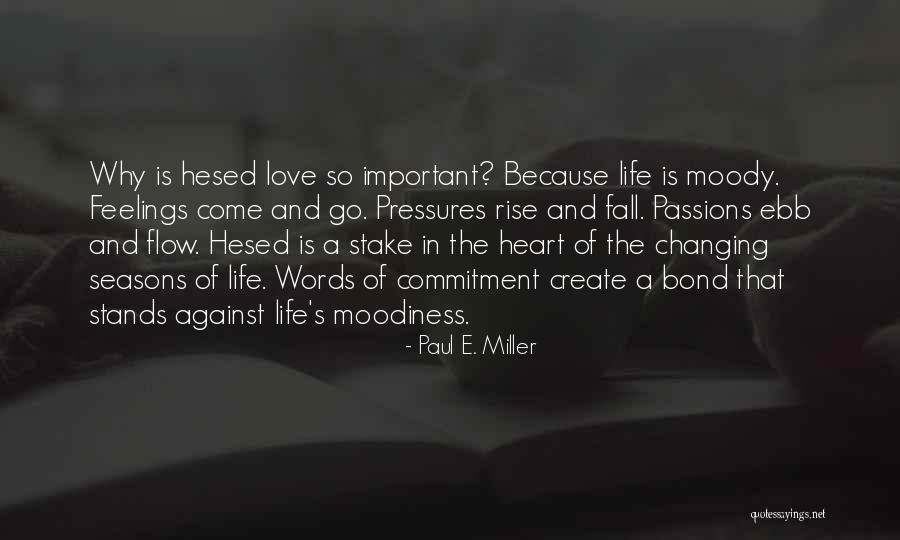Love Stands Quotes By Paul E. Miller Love Stands Quotes By Paul E. Miller