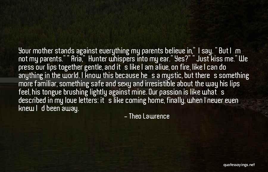 Love Stands Quotes By Theo Lawrence Love Stands Quotes By Theo Lawrence