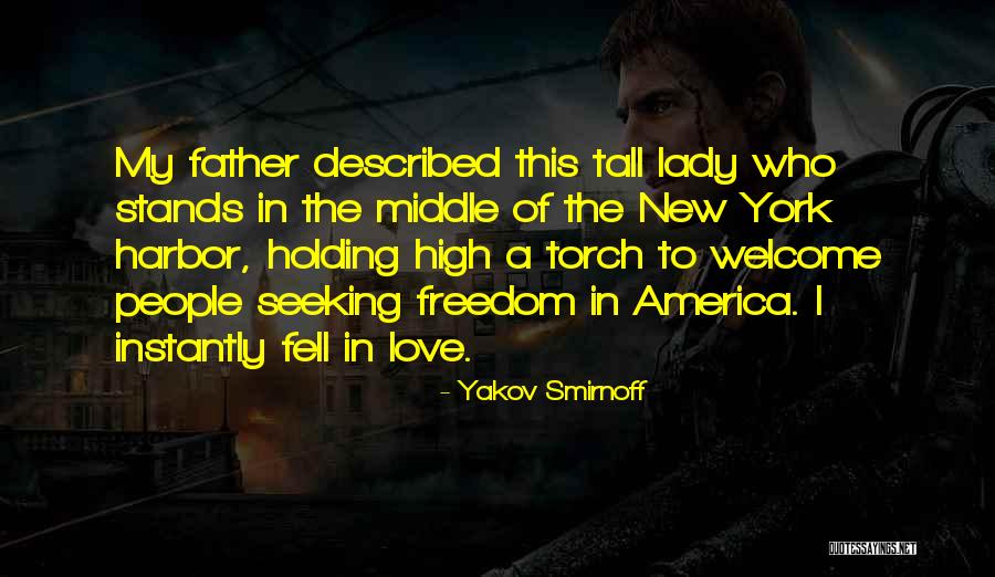 Love Stands Quotes By Yakov Smirnoff