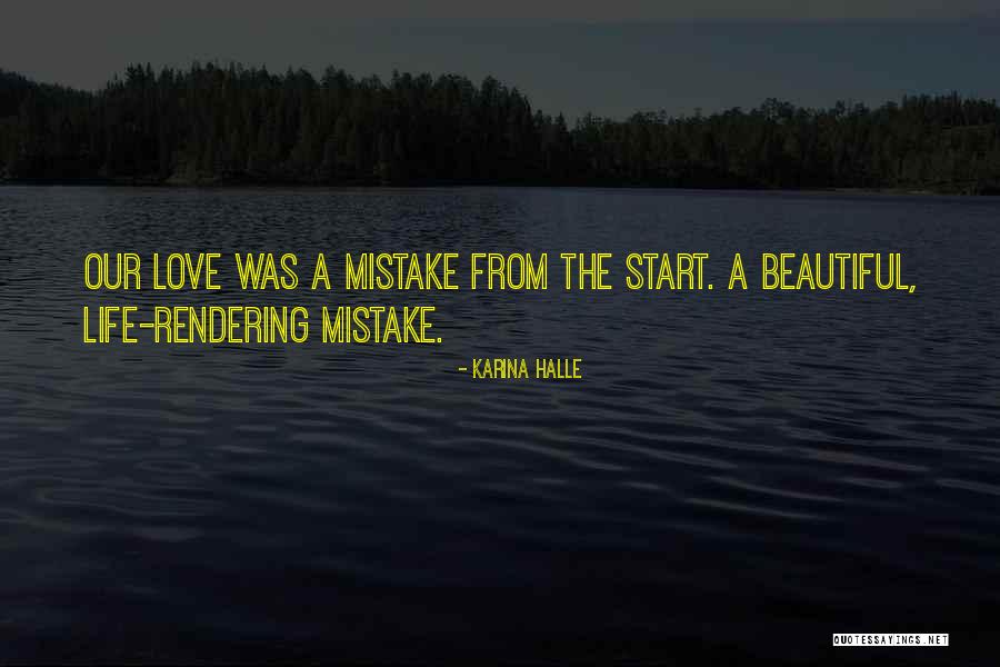 Love Start Quotes By Karina Halle