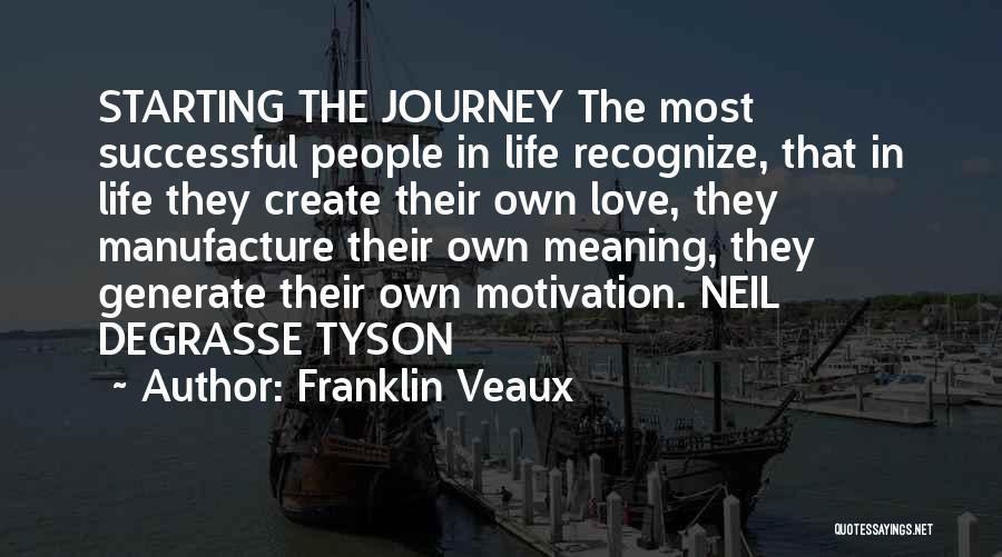 Love Starting Quotes By Franklin Veaux