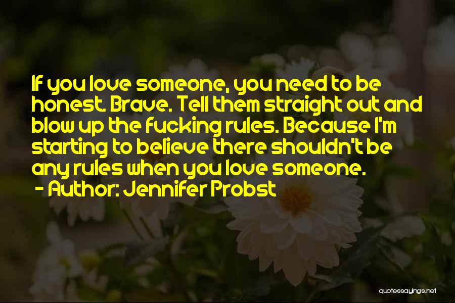 Love Starting Quotes By Jennifer Probst