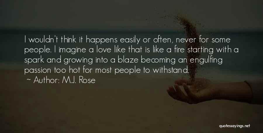 Love Starting Quotes By M.J. Rose