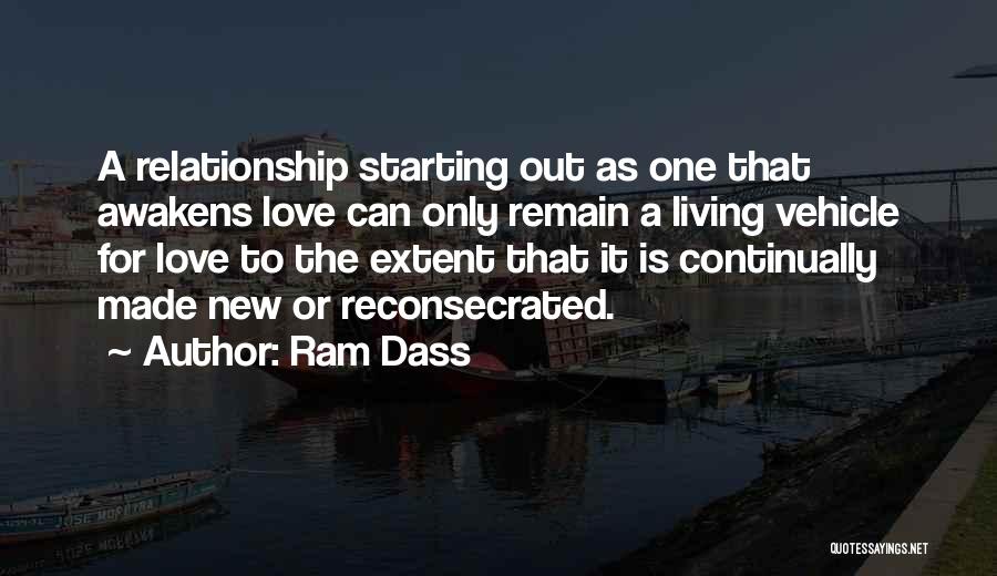 Love Starting Quotes By Ram Dass