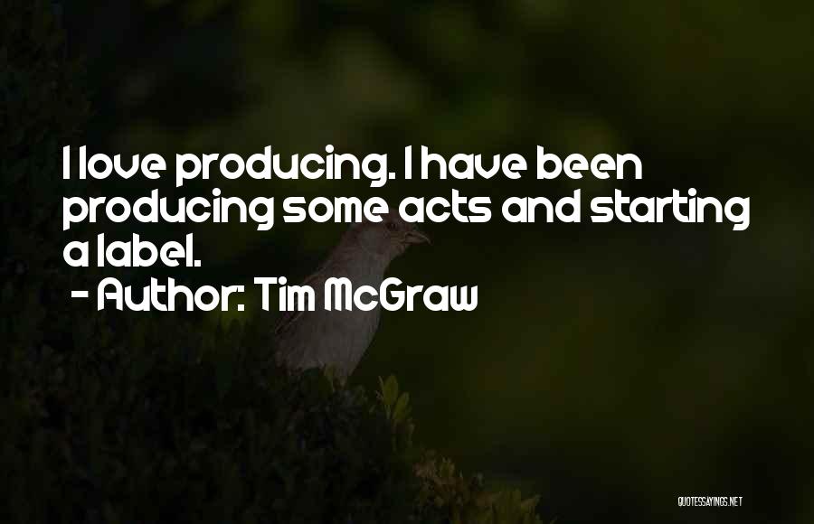 Love Starting Quotes By Tim McGraw