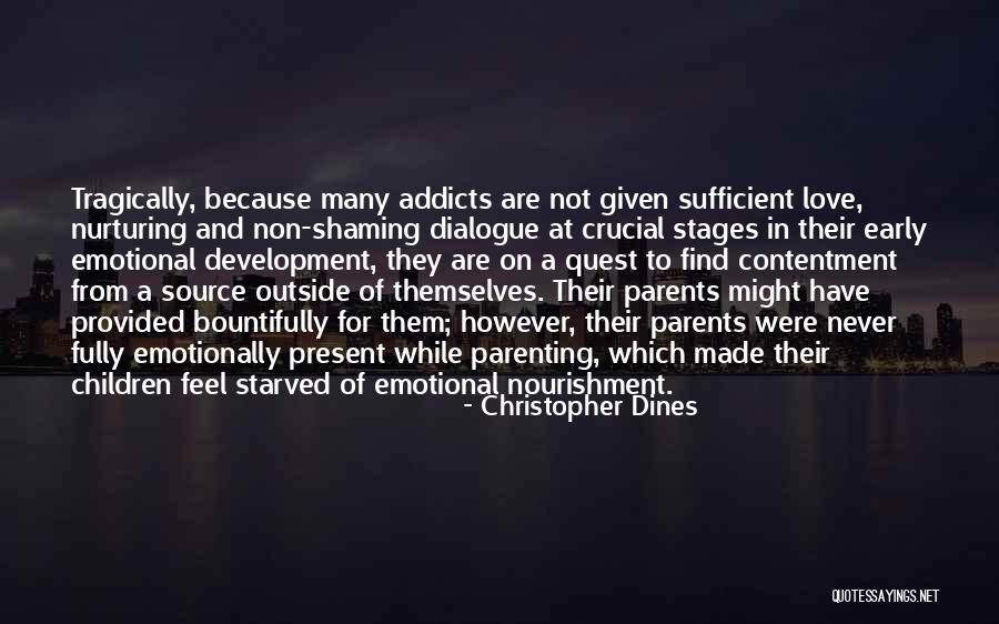 Love Starved Quotes By Christopher Dines Love Starved Quotes By Christopher Dines