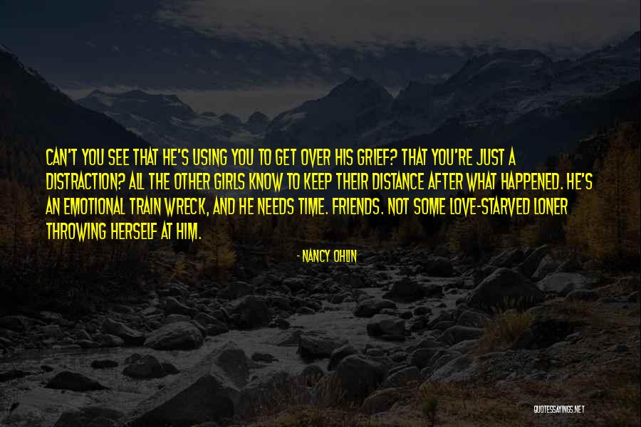 Love Starved Quotes By Nancy Ohlin Love Starved Quotes By Nancy Ohlin