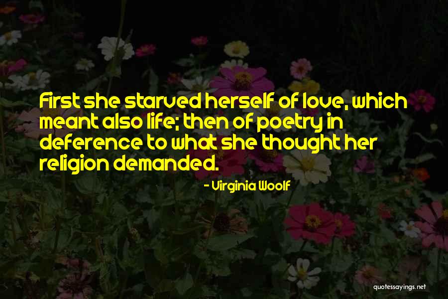 Love Starved Quotes By Virginia Woolf Love Starved Quotes By Virginia Woolf