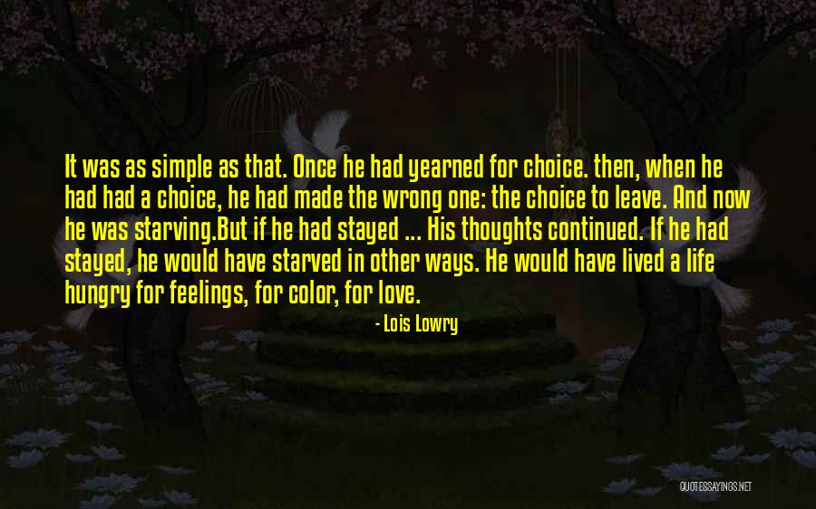 Love Starving Quotes By Lois Lowry