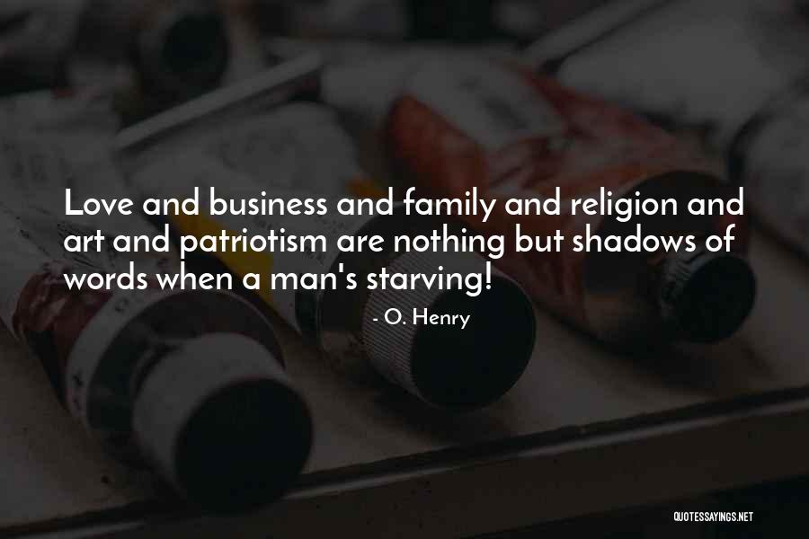 Love Starving Quotes By O. Henry