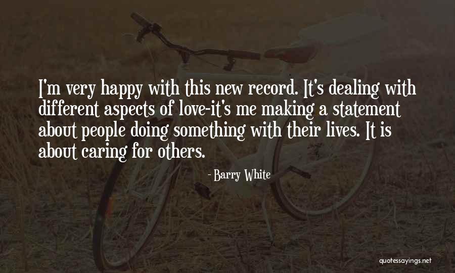 Love Statement Quotes By Barry White