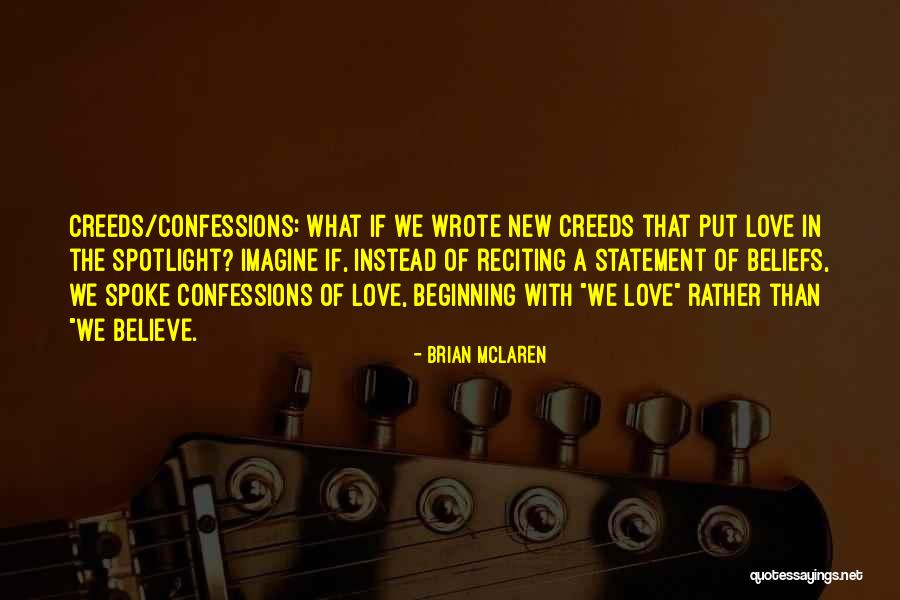 Love Statement Quotes By Brian McLaren Love Statement Quotes By Brian McLaren