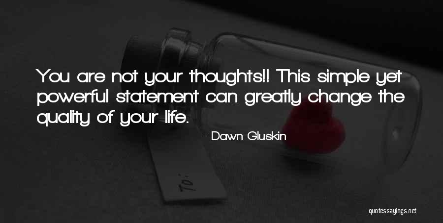 Love Statement Quotes By Dawn Gluskin