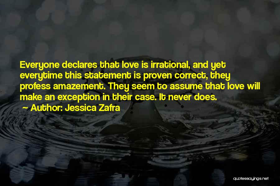 Love Statement Quotes By Jessica Zafra