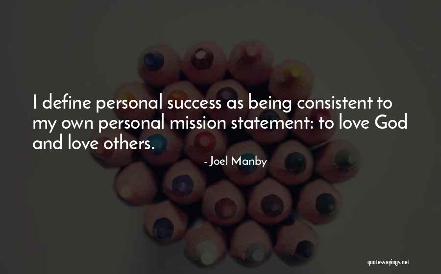 Love Statement Quotes By Joel Manby Love Statement Quotes By Joel Manby