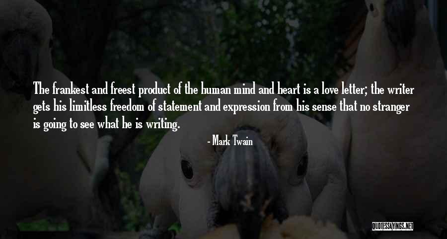 Love Statement Quotes By Mark Twain