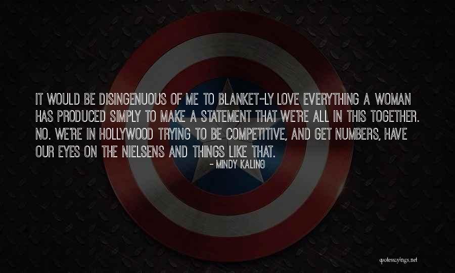 Love Statement Quotes By Mindy Kaling Love Statement Quotes By Mindy Kaling