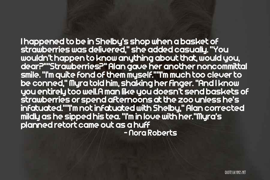 Love Statement Quotes By Nora Roberts