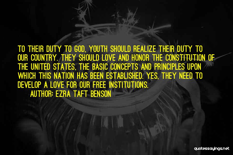 Love States Quotes By Ezra Taft Benson