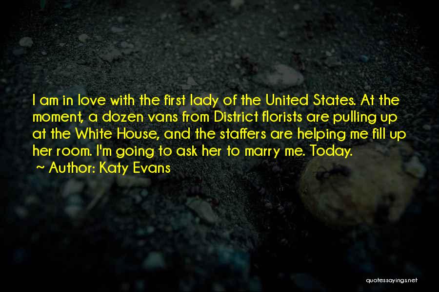 Love States Quotes By Katy Evans