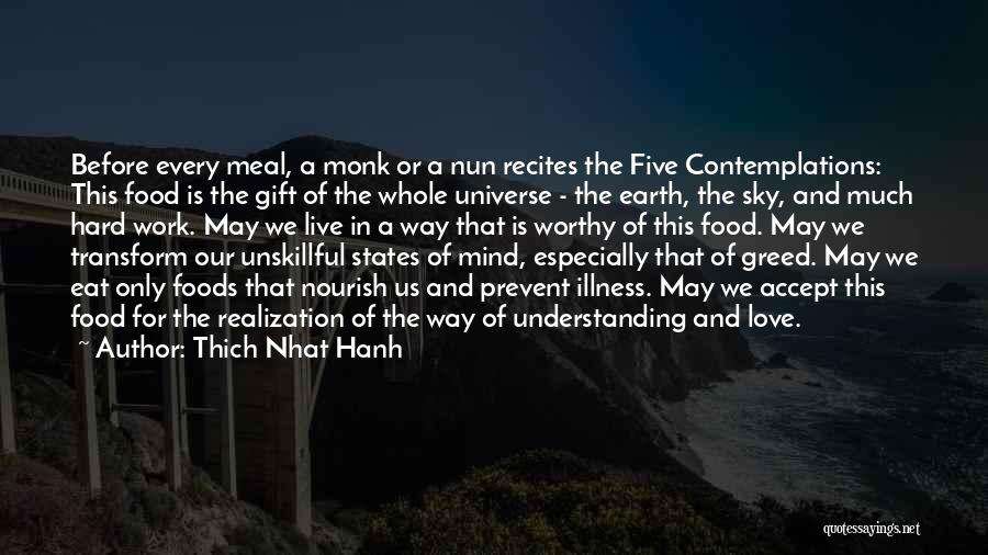 Love States Quotes By Thich Nhat Hanh