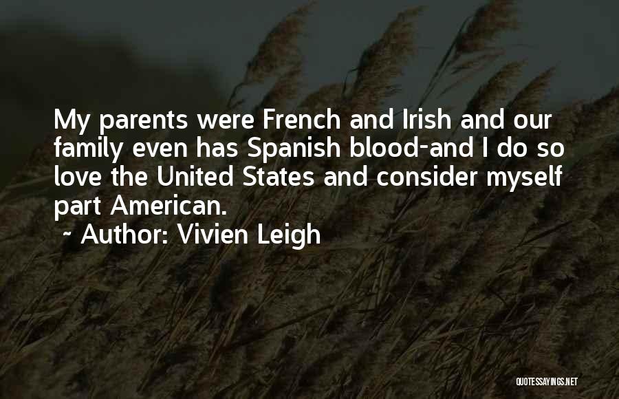 Love States Quotes By Vivien Leigh